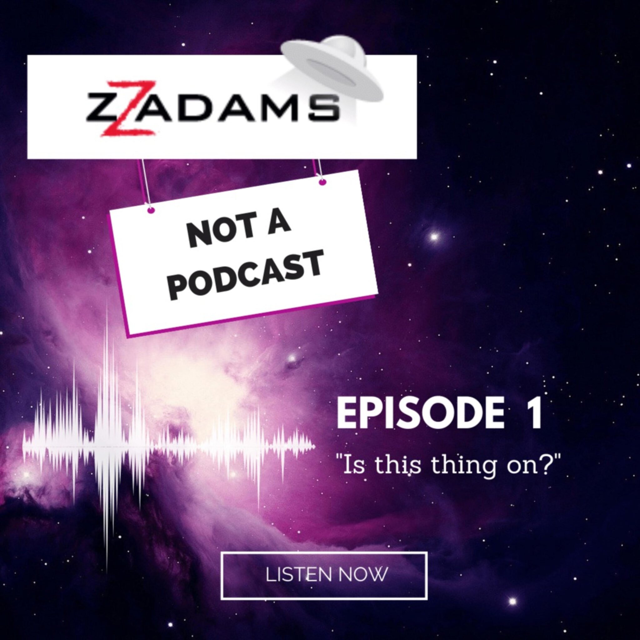 ZZ Adams: Not a Podcast Is this thing on?